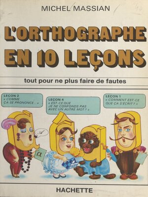 cover image of L'orthographe en 10 leçons